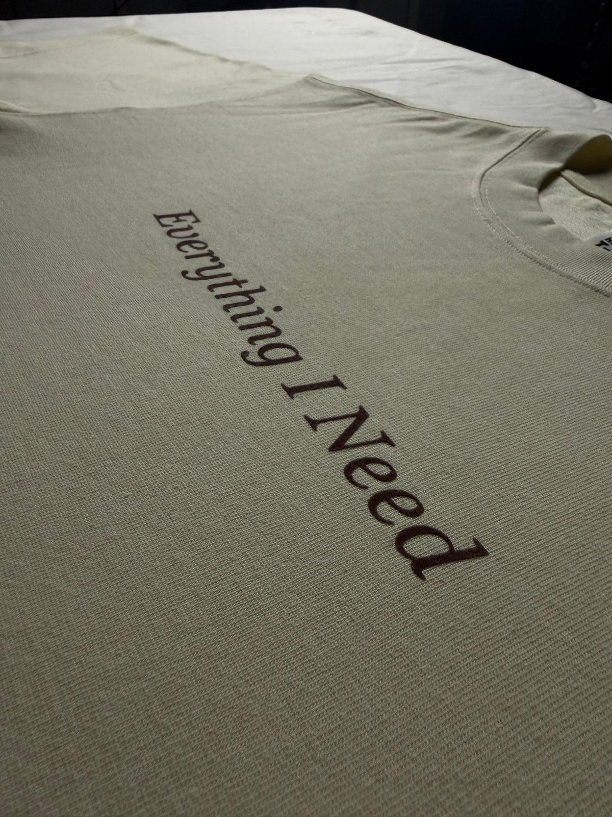 Everything I Need Tee — Preorder